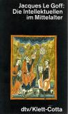 Le Goff, Die intelektüellen im Mittelalte