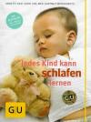 Kast-Zahn, Jedes Kind kann schlafen lernen.