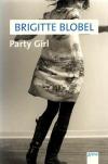 Blobel, Party Girl