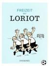 Loriot, Freizeit mit Loriot