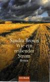 Brown, Wie ein reissender Strom.