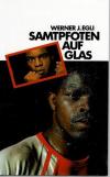 Egli, Samtpfoten Auf Glas