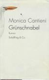 Cantieni, Grünschnabel.