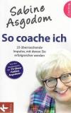 Asgodom, So coache ich