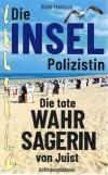 Frerksen, Die Insel Polizistin