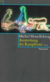 Houellebecq, Ausweitung der Kampfzone