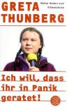 Thunberg, Ich will, dass ihr in Panik geratet!