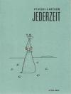 Pfuschi, Jederzeit.