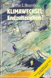 Bloomfield, Klimawechsel-Endzeitzeichen