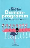 Hasenpusch, Damenprogramm