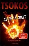 Tsokos, Abgefackelt.