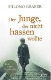 Graber, Der Junge, der nicht hassen wollte