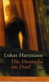 Hartmann, Die Deutsche im Dorf