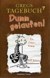 Kinney, Gregs Tagebuch 7 Dumm gelaufen!.