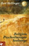 Hellinger, Religion Psychotherapie Seelsorge