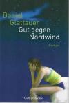 Glattauer, Gut gegen Nordwind