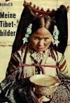 Harrer, Meine Tibet-Bilder