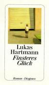 Hartmann, Finsteres Glück (5).