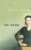 Werner, Am Hang