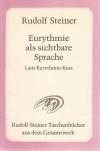 Steiner, Eurythmie als sichtbare Sprache.