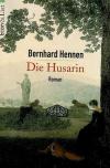 Hennen, Die Husarin