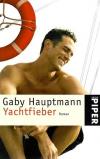 Hauptmann, Yachtfieber