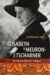 Arn, Elisabeth de Meuron- von Tscharner (1882-1980).