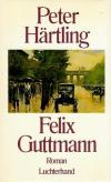 Härtling, Felix Guttmann