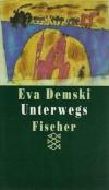 Demsi, Unterwegs