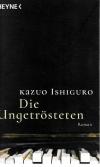 Ishiguro, Die Ungetrösteten.