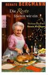Bergmann, Die Reste frieren wir ein.
