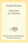 Steiner, Von Jesus zu Christus.