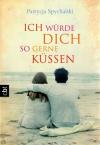 Spychalski, Ich WÜRDE DICH so Gerne KÜSSEN.jpg