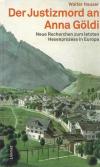 Hauser, Der Justizmord an Anna Göldi