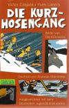 CaspakLanois, Die Kurzhosengang.3