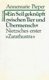 Pieper , Ein Seil geknüpft zwischen Tier und übermensch