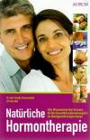 Dr. med. Scheuernstuhl, Natürliche Hormontherapie.