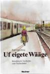 Eggenberg,Uf eigete Wääge
