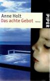 Holt, Das achte Gebot.