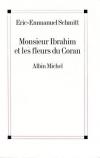 Schmitt, Monsieur Ibrahim et les fleurs du Coran.