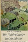 Sonnleitner, Die Höhlenkinder im Steinhaus.