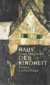 Mitgutsch, Haus der Kindheit.