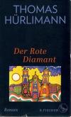 Hürlimann, Der Rote Diamant.