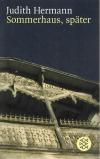 Hermann, Sommerhaus, später.