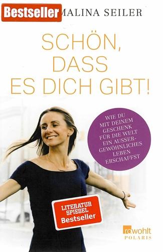 Seiler, Schön, dass es dich gibt!