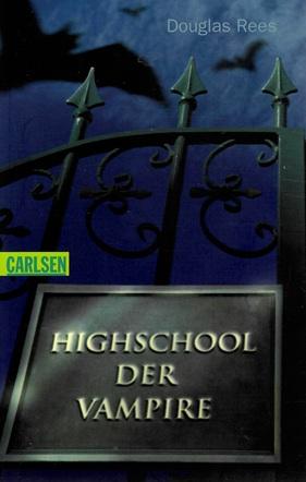 Rees, Highschool der Vampire.