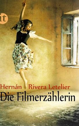 Rivera Letelier, Die Filmerzählerin.
