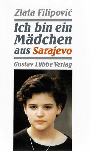 Filipovic, Ich bin ein Mädchen aus Sarajevo.