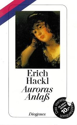 Hackl, Auroras Anlass.