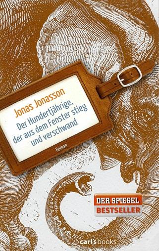 Jonasson, Der Hundertjährige, der aus dem Fenster stieg und verschwand.
